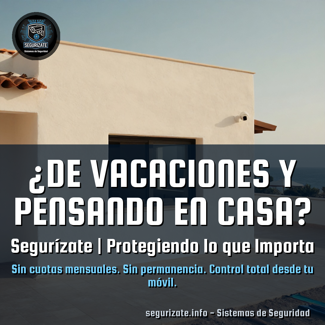 ¿De vacaciones y pensando en casa?
