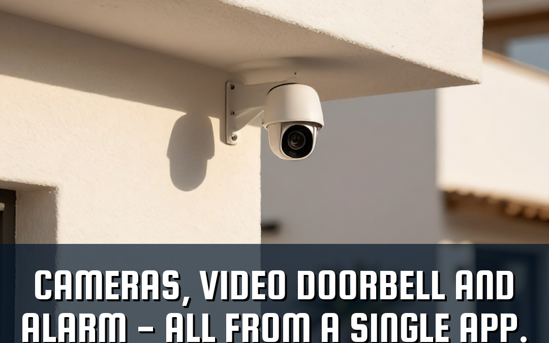 Cameras, video doorbell and alarm — all from a single app